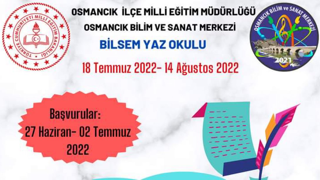 Çorum ve Osmancık Bilim ve Sanat Merkezi Yaz Okulu Başvuruları