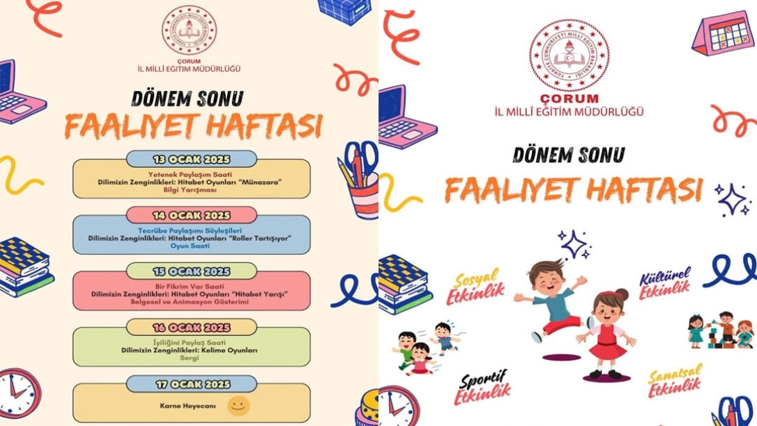 2024-2025 EĞİTİM VE ÖĞRETİM YILI   DÖNEM SONU FAALİYET HAFTASI BAŞLADI.